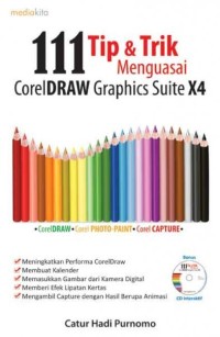 Image of 111 tip & trik menguasai coreldraw graphics suite X4