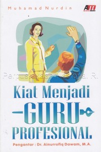 Image of Kiat menjadi guru profesional
