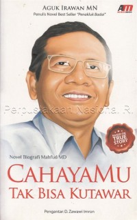 Image of CahayaMu Tak Bisa Kutawar : Novel Biografi Mahfud MD
