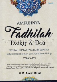 Image of Ampuhnya fadhilah dzikir & doa : setelah shalat fardhu & sunnah