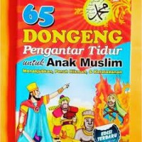 Image of 65 Dongeng Pengantar Tidur untuk Anak Muslim Memnakjubkan, Penuh Hikmah, dan Keteladanan