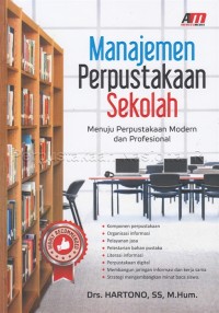 Image of Manajemen perpustakaan sekolah : menuju perpustakaan modern dan profesional