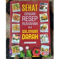 Image of Sehat Dengan RESEP RUMAHAN ALA Golongan Darah