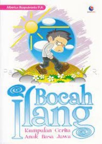 Image of Bocah Ilang. Kumpulan Cerita Anak Basa Jawa