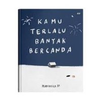 Image of kamu terlalu banyak bercanda