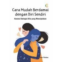 Image of Cara Mudah berdamai dengan diri sendiri karena bahagia kita yang menciptakan