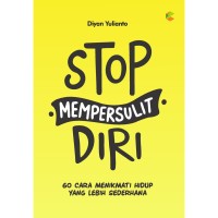 Image of Stop Mempersulit diri