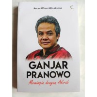 Image of Ganjar Pranowo Memimpin dengan akrab