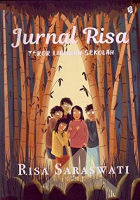 Image of Jurnal Risa : Teror liburan sekolah