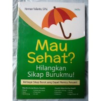 Image of Mau Sehat? Hilangkan Sikap Burukmu