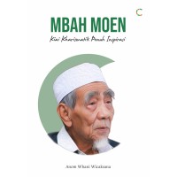 Image of Mbah moen : kiai kharismatik penuh inspirasi