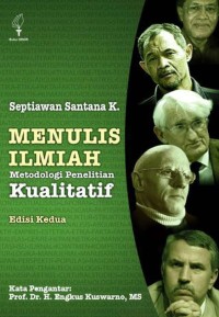 Image of Menulis Ilmiah Metodologi Penelitian Kualitatif Edisi Kedua