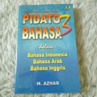 Image of Contoh-contoh pidato 3 bahasa : Indonesia-Arab-Inggris