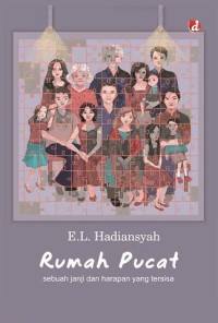 Image of Rumah Pucat sebuah janji dan harapan yang tersisa